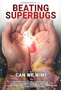 Primary photo for Beating Superbugs: Can We Win?