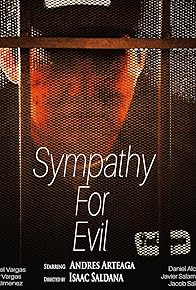 Primary photo for Sympathy for Evil Primary photo for Sympathy for Evil