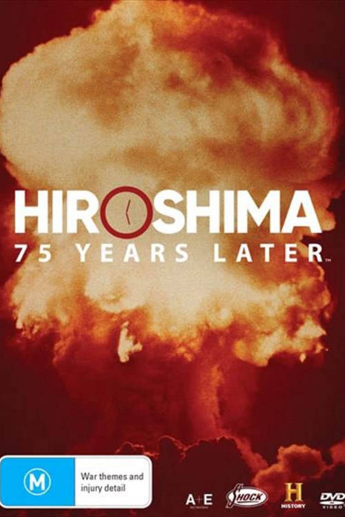 Poster of Hiroshima and Nagasaki: 75 Years Later
