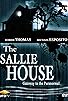 Primary photo for The Sallie House: A Robbie Thomas Investigation Featuring Michael Esposito Primary photo for The Sallie House: A Robbie Thomas Investigation Featuring Michael Esposito