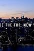 Primary photo for Inside the FBI: New York