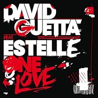 Primary photo for David Guetta Feat. Estelle: One Love