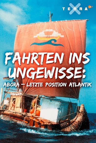Primary photo for Fahrten ins Ungewisse: Abora - Letzte Position Atlantik Primary photo for Fahrten ins Ungewisse: Abora - Letzte Position Atlantik