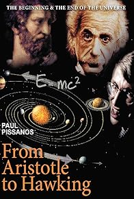 Primary photo for From Aristotle to Hawking Primary photo for From Aristotle to Hawking