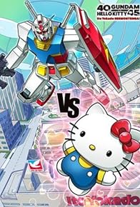 Primary photo for Gundam vs Hello Kitty