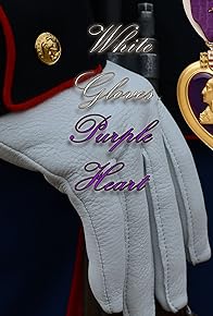 Primary photo for White Gloves, Purple Heart Primary photo for White Gloves, Purple Heart