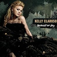 Primary photo for Kelly Clarkson: Because of You