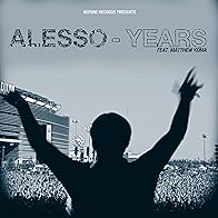 Primary photo for Alesso: Years feat. Matthew Koma