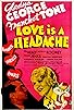 Primary photo for Love Is a Headache Primary photo for Love Is a Headache