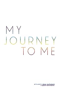 Primary photo for My Journey to Me