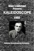 Primary photo for Max Liebman Presents: Kaleidoscope Primary photo for Max Liebman Presents: Kaleidoscope