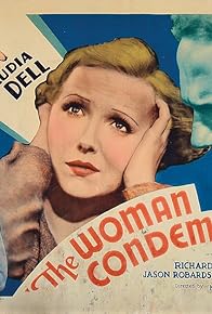 Primary photo for The Woman Condemned Primary photo for The Woman Condemned