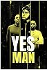 Primary photo for Yes-Man Primary photo for Yes-Man