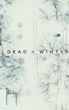 Watch Dead of Winter seasons 1 - 2 online free | LugaTv