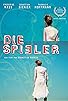 Primary photo for Die Spieler Primary photo for Die Spieler