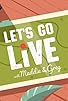 Primary photo for Let's Go Live! Primary photo for Let's Go Live!