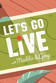 Primary photo for Let's Go Live!