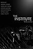 Primary photo for The Institute Primary photo for The Institute