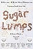 Primary photo for Sugar Lumps Primary photo for Sugar Lumps