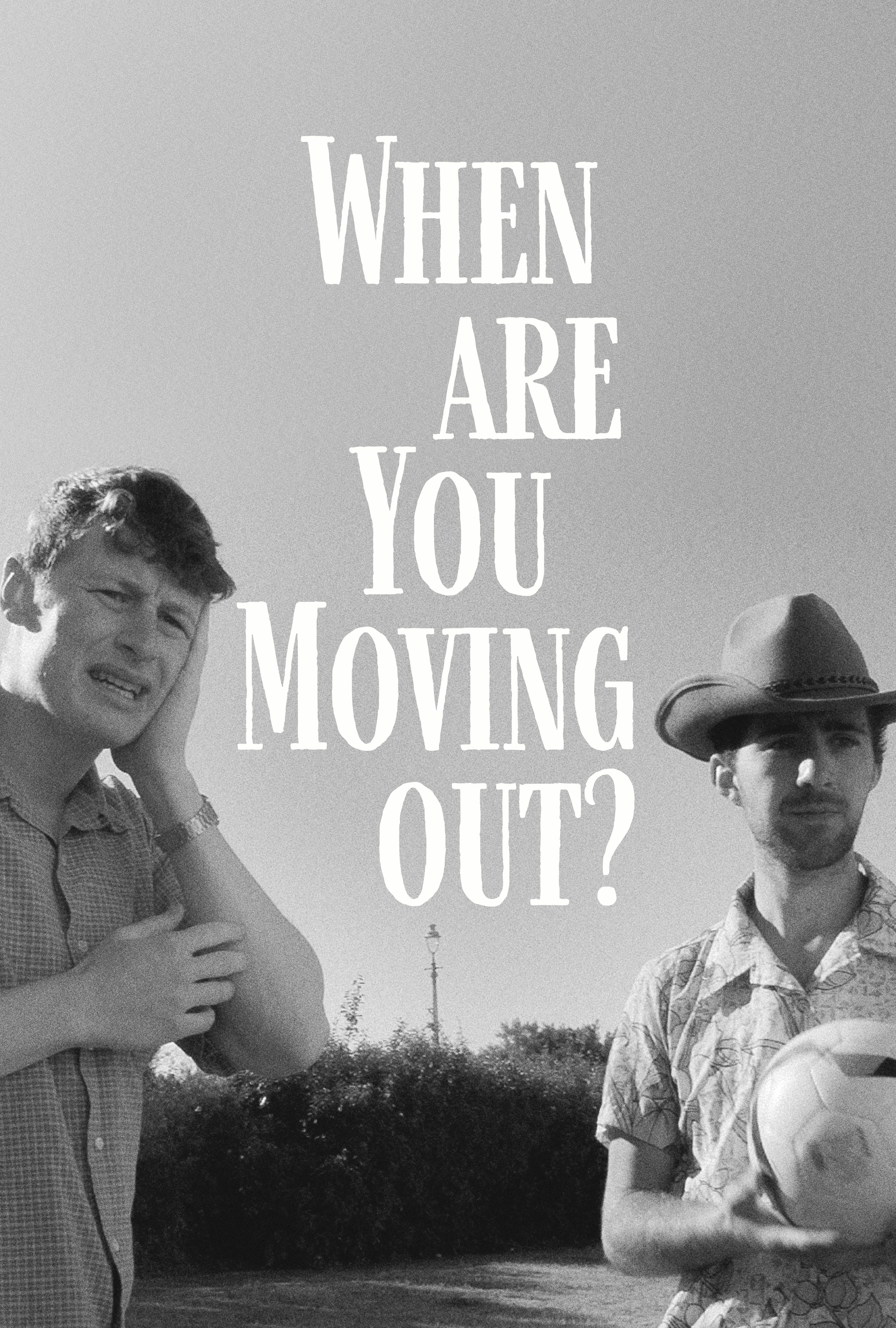 Poster of When Are You Moving Out?