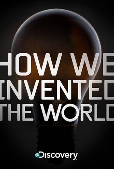 Primary photo for How We Invented the World Primary photo for How We Invented the World