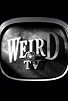 Primary photo for Weird TV Primary photo for Weird TV