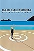 Primary photo for Bajo California: El límite del tiempo Primary photo for Bajo California: El límite del tiempo