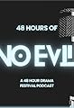No Evil: A 48 Hour Audio Drama Festival's primary photo