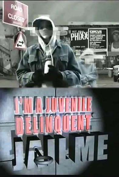 Primary photo for I'm a Juvenile Delinquent, Jail Me! Primary photo for I'm a Juvenile Delinquent, Jail Me!