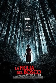 Primary photo for La figlia del bosco