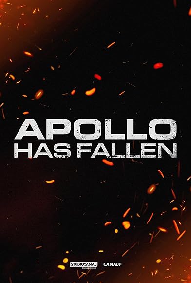 Primary photo for Apollo Has Fallen Primary photo for Apollo Has Fallen