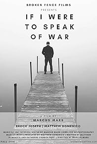 Primary photo for If I Were to Speak of War