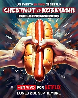 Poster of Chestnut vs. Kobayashi: Unfinished Beef