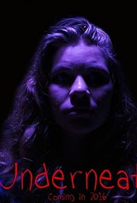 Primary photo for Underneath