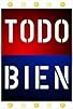 Primary photo for Todo Bien
