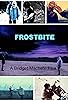 Primary photo for Frostbite Primary photo for Frostbite