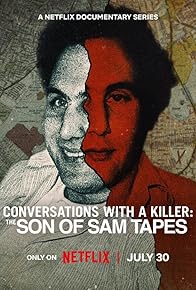Primary photo for Conversations with a Killer: The Son of Sam Tapes Primary photo for Conversations with a Killer: The Son of Sam Tapes