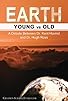 Primary photo for Earth: Young or Old? Primary photo for Earth: Young or Old?