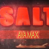 Primary photo for Ava Max: Salt (Official Lyric Video)