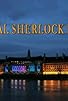 Primary photo for The Real Sherlock Holmes Primary photo for The Real Sherlock Holmes