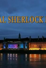 Primary photo for The Real Sherlock Holmes Primary photo for The Real Sherlock Holmes