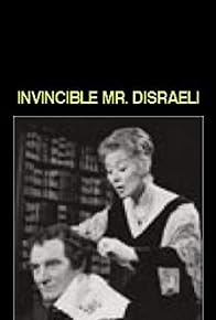 Primary photo for Invincible Mr. Disraeli