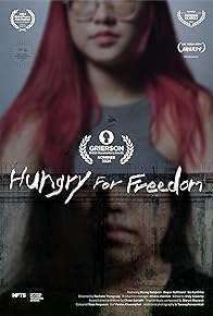 Primary photo for Hungry for Freedom