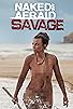 Primary photo for Naked and Afraid: Savage Primary photo for Naked and Afraid: Savage