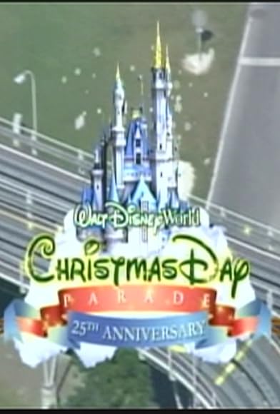 Primary photo for Walt Disney World Christmas Day Parade Primary photo for Walt Disney World Christmas Day Parade