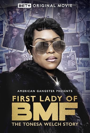 First Lady of BMF: The Tonesa Welch Story 2023 movie poster - watch and download free