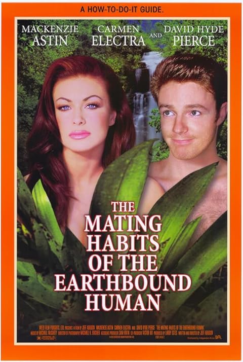 The Mating Habits of the Earthbound Human (1999) The Mating Habits of the Earthbound Human (1999)