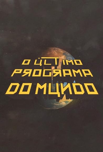 Primary photo for O Último Programa do Mundo Primary photo for O Último Programa do Mundo