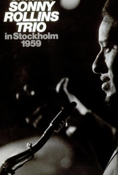 Primary photo for Sonny Rollins Trio at Nalen, Stockholm 1959 Primary photo for Sonny Rollins Trio at Nalen, Stockholm 1959