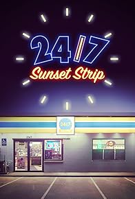 Primary photo for 24/7 Sunset Strip Primary photo for 24/7 Sunset Strip